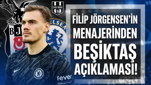 Filip Jörgensen'in menajerinden Beşiktaş açıklaması!