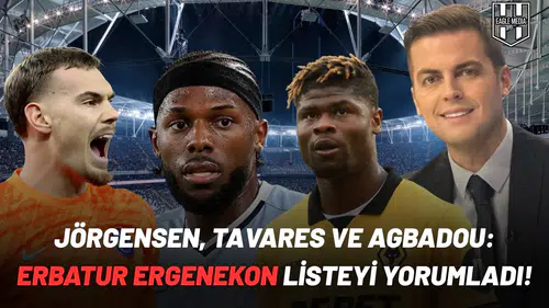 Jörgensen, Tavares ve Agbadou: Erbatur Ergenekon listeyi yorumladı!