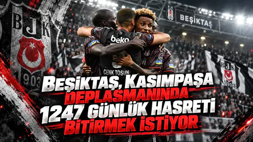 Beşiktaş, Kasımpaşa deplasmanında 1247 günlük hasreti bitirmek istiyor