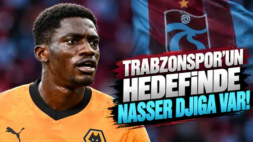 Trabzonspor'un hedefinde Nasser Djiga var