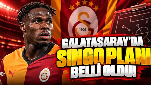 Galatasaray'da Singo planı belli oldu