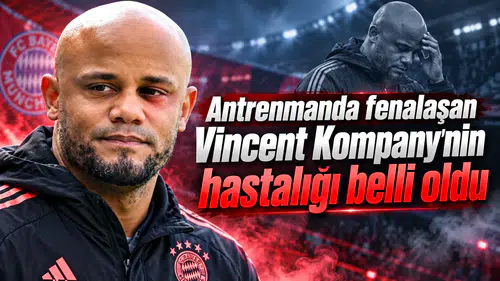 Antrenmanda fenalaşan Vincent Kompany'nin hastalığı belli oldu
