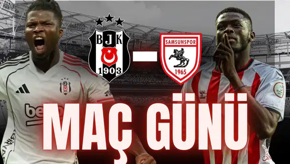 Samsunspor - Beşiktaş maçı bugün saat kaçta, hangi kanalda? Süper Lig 13. hafta bilgileri