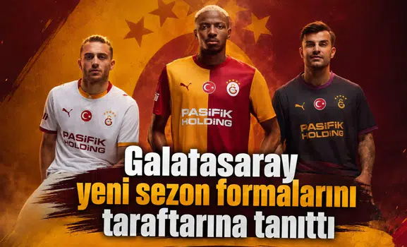 Galatasaray yeni sezon formalarını taraftarına tanıttı