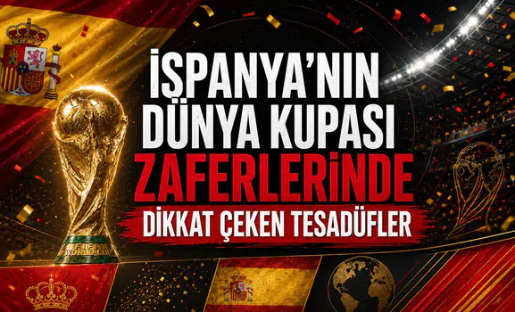 İspanya'nın Dünya Kupası zaferlerinde dikkat çeken tesadüfler