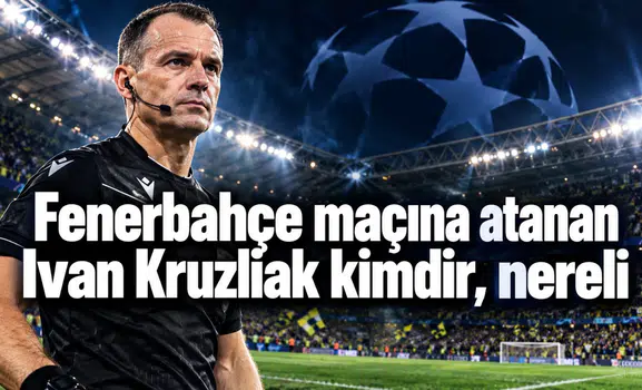 Fenerbahçe maçına atanan Ivan Kruzliak kimdir, nereli