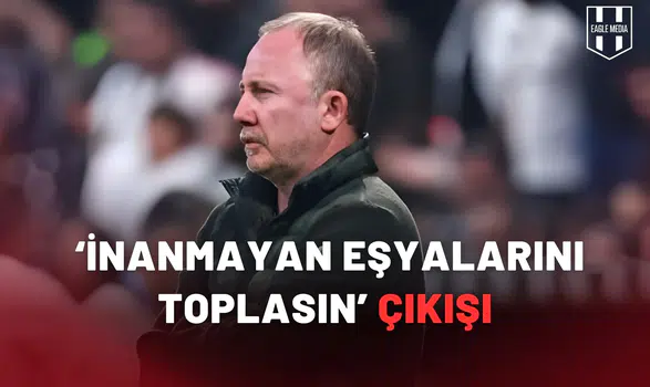 Sergen Yalçın’dan ‘inanmayan eşyalarını toplasın’ çıkışı