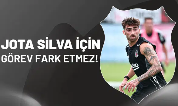 "Jota Silva için görev fark etmez!"