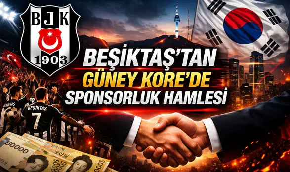 Beşiktaş’tan Güney Kore’de sponsorluk hamlesi