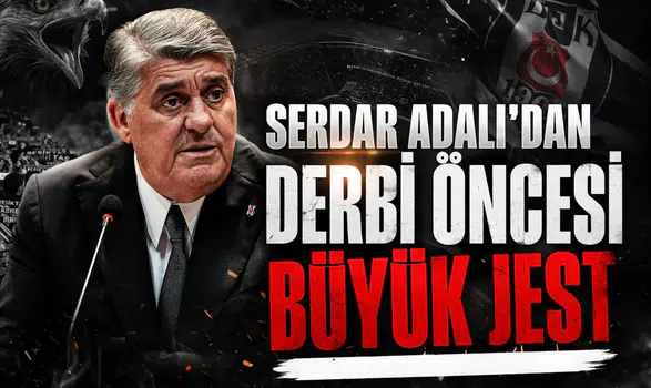 Serdar Adalı'dan derbi öncesi büyük jest