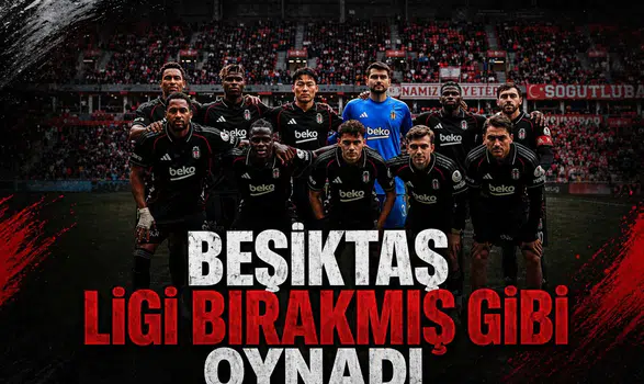 Beşiktaş ligi bırakmış gibi oynadı