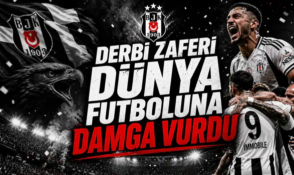 Derbi zaferi dünya futboluna damga vurdu
