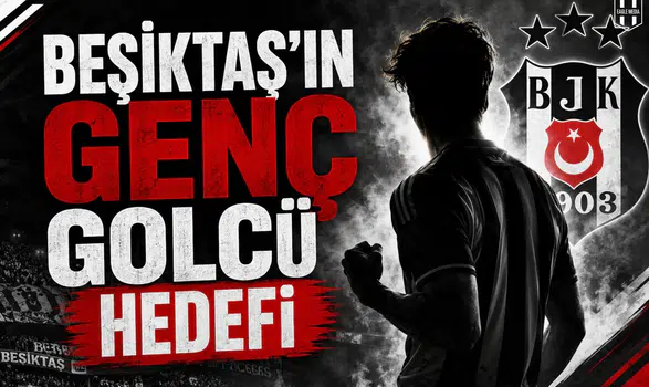 Beşiktaş'ın genç golcü hedefi