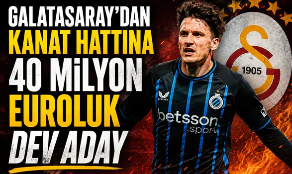 Galatasaray'dan kanat hattına 40 milyon euroluk dev aday