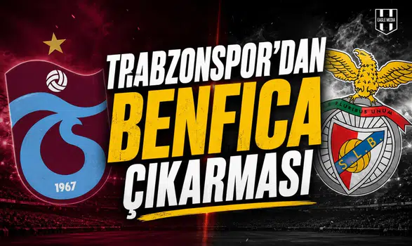 Trabzonspor’dan Benfica çıkarması