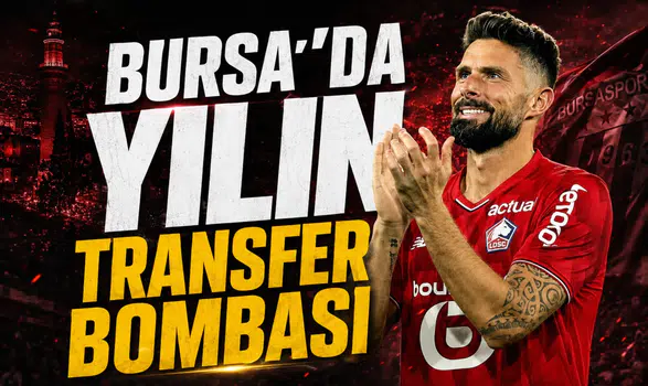 Bursa’da yılın transfer bombası
