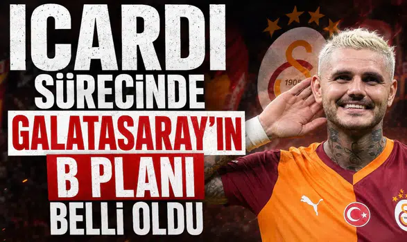 Icardi sürecinde Galatasaray'ın B planı belli oldu