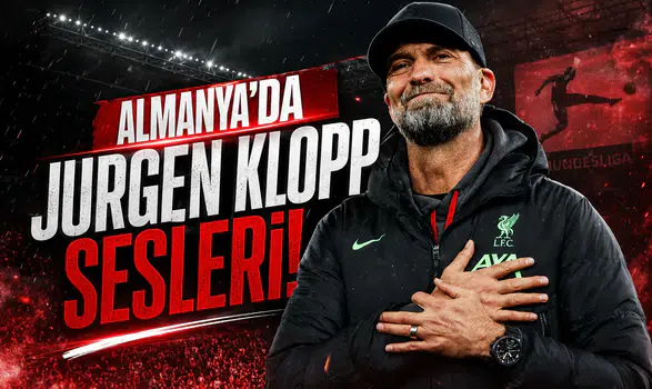 Almanya Milli Takımı'nda Jurgen Klopp sesleri