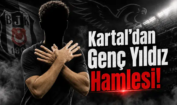 Kartal'dan Genç Yıldız Hamlesi!