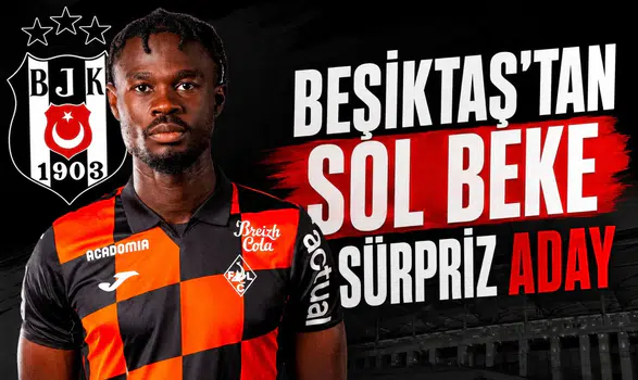 Beşiktaş'tan sol beke sürpriz aday
