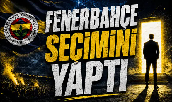 Fenerbahçe Seçimini Yaptı