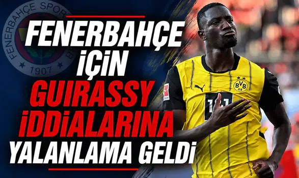 Fenerbahçe için Guirassy iddialarına yalanlama geldi