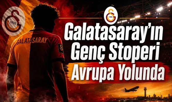 Galatasaray'ın Genç Stoperi Avrupa Yolunda