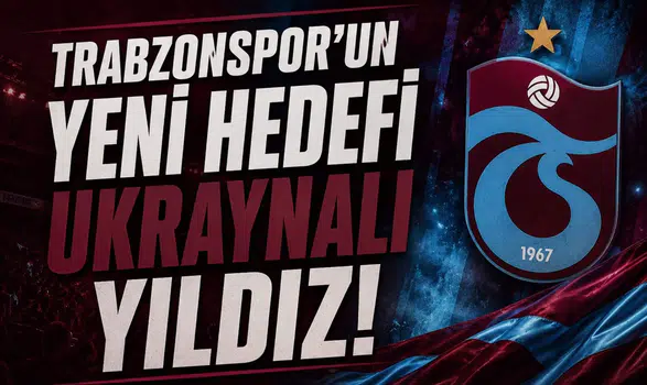 Trabzonspor'un Yeni Hedefi Ukraynalı Yıldız!