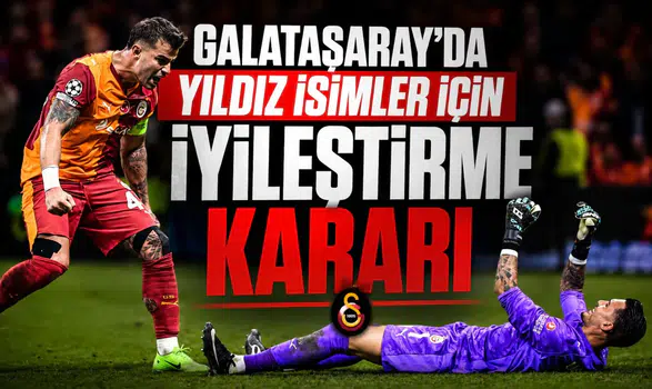 Galatasaray'da yıldız isimler için iyileştirme kararı