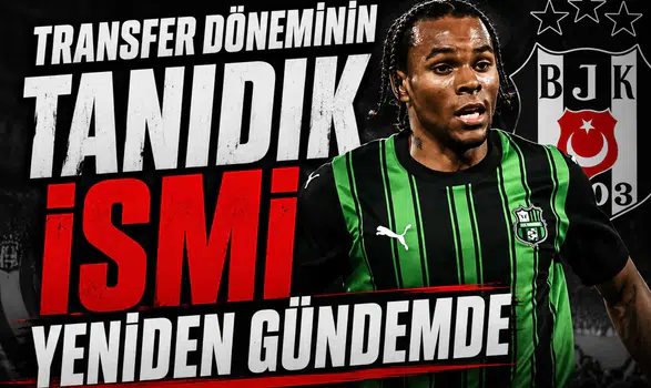 Beşiktaş'ta transfer döneminin tanıdık ismi yeniden gündemde