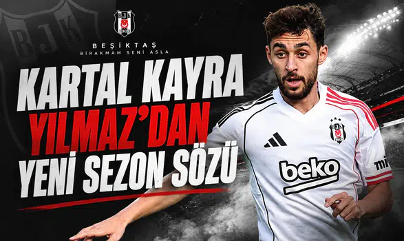Kartal Kayra Yılmaz'dan Yeni Sezon Sözü