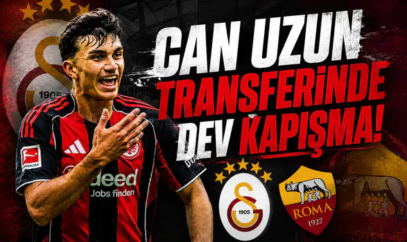 Can Uzun Transferinde Dev Kapışma!