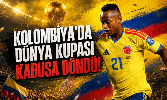 Kolombiya'da Dünya Kupası Kabusa Döndü!