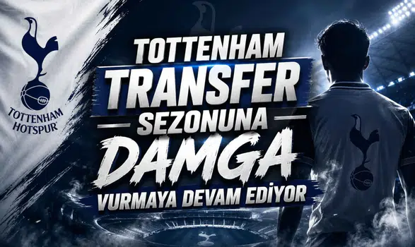 Tottenham Transfer Sezonuna Damga Vurmaya Devam Ediyor