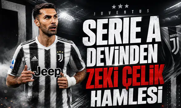 Serie A Devinden Zeki Çelik Hamlesi
