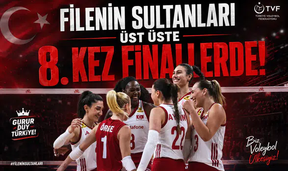 Filenin Sultanları Üst Üste 8. Kez Finallerde!