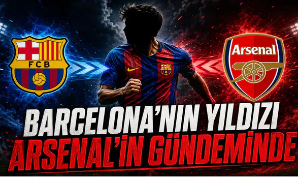 Barcelona’nın Yıldızı Arsenal’in Gündeminde