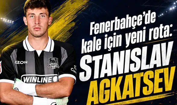 Fenerbahçe'de kale için yeni rota: Stanislav Agkatsev