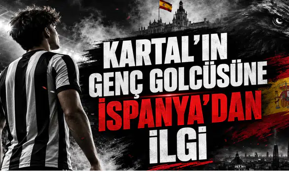 Kartal’ın Genç Golcüsüne İspanya’dan İlgi