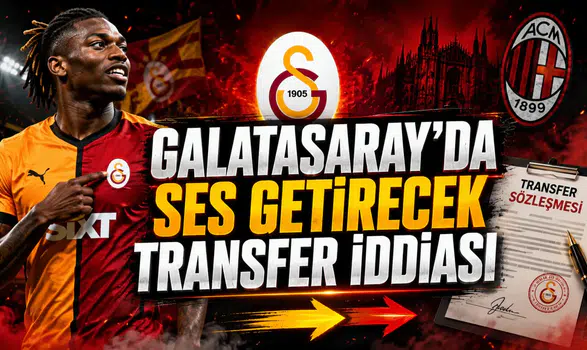 GALATASARAY’DA SES GETİRECEK TRANSFER İDDİASI