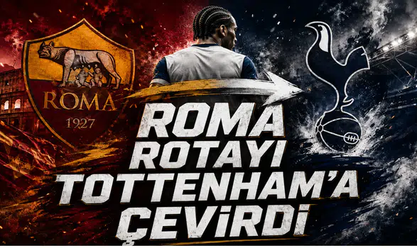 Roma Rotayı Tottenham’a Çevirdi