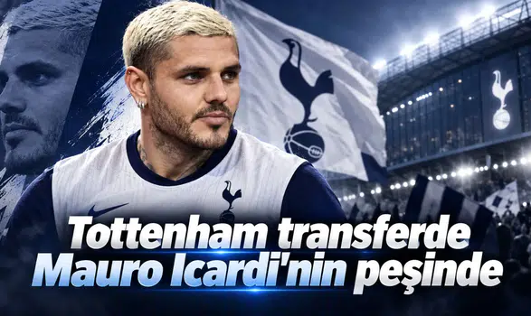 Tottenham transferde Mauro Icardi'nin peşinde