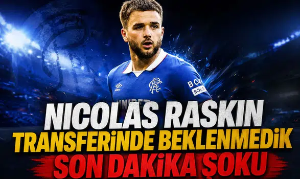Nicolas Raskin transferinde beklenmedik son dakika şoku