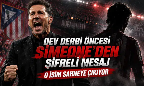 Dev derbi öncesi Simeone'den şifreli mesaj o isim sahneye çıkıyor