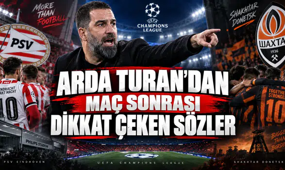 ARDA TURAN’DAN MAÇ SONRASI DİKKAT ÇEKEN SÖZLER