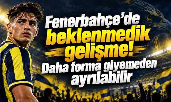 Fenerbahçe’de beklenmedik gelişme! Daha forma giyemeden ayrılabilir