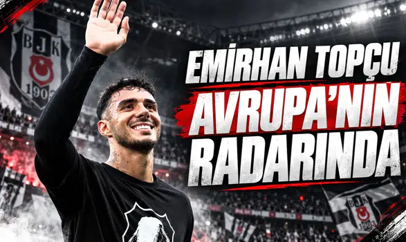 Emirhan Topçu Avrupa'nın radarında