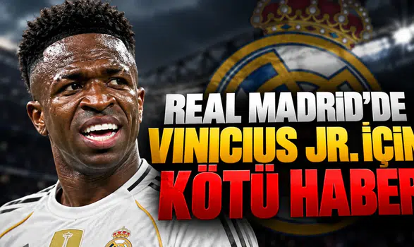 Real Madrid'de Vinicius JR. İçin Kötü Haber