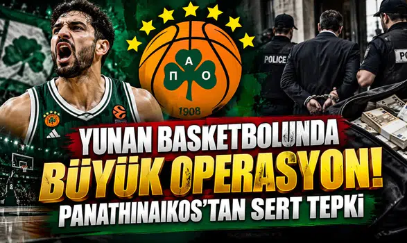 Yunan basketbolunda büyük operasyon! Panathinaikos'tan sert tepki