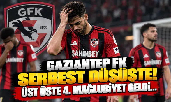 Gaziantep FK Serbest Düşüşte! Üst Üste 4. Mağlubiyet Geldi...